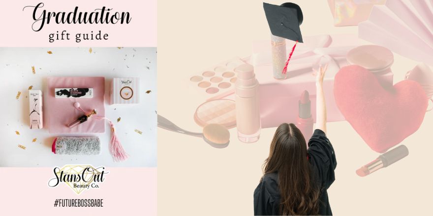 Graduation Gift Ideas for Her: Celebrate Her Success in Style - StansOut Beauty Company