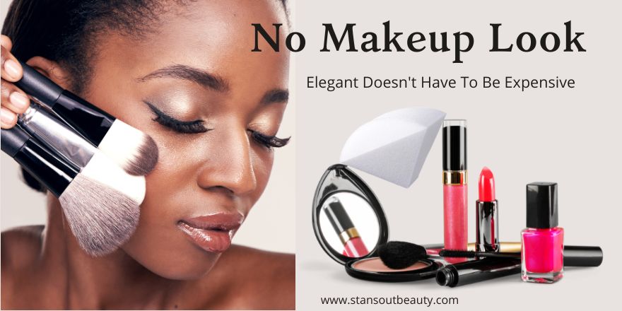 No Makeup Makeup Look: The Quick Trick to Hello Minimalist Makeup - StansOut Beauty Company