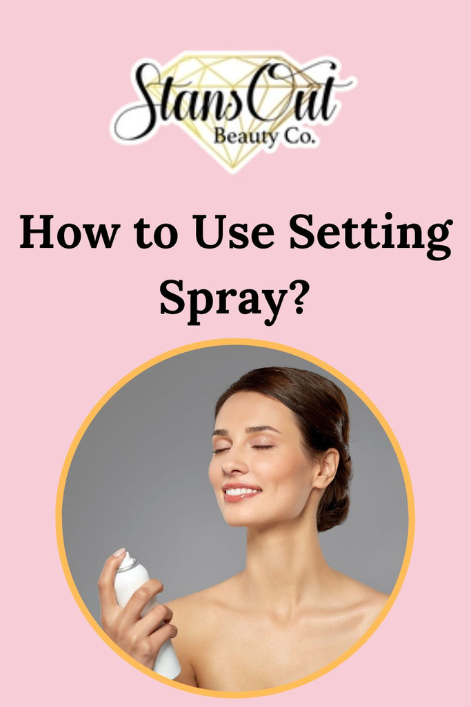 How to use setting spray