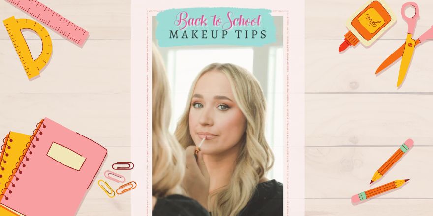Back to School Makeup Tips: Begin with Confidence, Conquer with Style! - StansOut Beauty Company