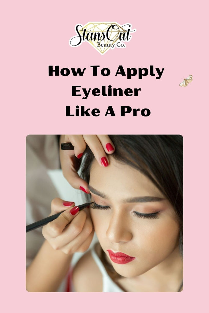How To Apply Eyeliner Like A Pro: A Complete Beginner's Guide
