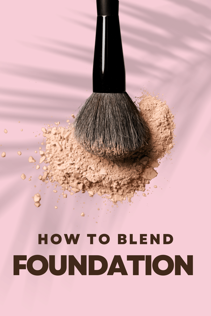 How to blend foundation